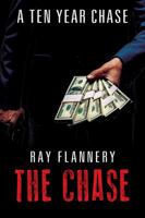 The Chase: A Ten Year Chase 1478738200 Book Cover
