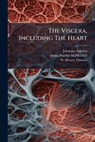 The Viscera, Including The Heart 1248444302 Book Cover