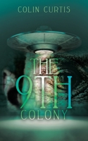 The 9Th Colony 1728379865 Book Cover