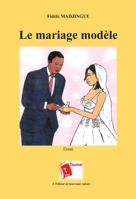 Le mariage modèle 2376701724 Book Cover