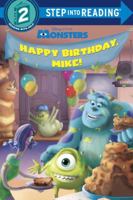 Disney Pixar - Monsters Happy Birthday, Mike! 0606360069 Book Cover