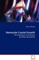 Nanoscale Crystal Growth 3639075196 Book Cover
