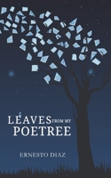 Leaves From My Poetree 1537065513 Book Cover