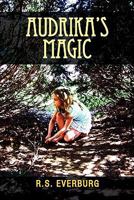 Audrika's Magic 1462855954 Book Cover