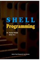 Shell Programming: Unix OS 1720140715 Book Cover