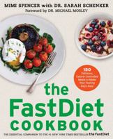The Fast Diet Recipe Book: 150 Delicious, Calorie-Controlled Meals to Make Your Fast Days Easy: 150 Delicious, Calorie-Controlled Meals to Make Your Fast Days Easy 1476749191 Book Cover
