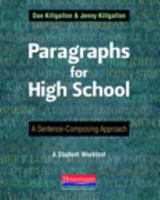 Paragraphs for High School: A Sentence-Composing Approach 0325042535 Book Cover