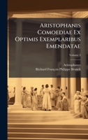 Aristophanis Comoediae Ex Optimis Exemplaribus Emendatae (Latin Edition) 1023758938 Book Cover