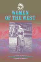 Women of the West (The American West) 1590840690 Book Cover