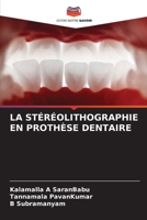 La Stéréolithographie En Prothèse Dentaire 6209136532 Book Cover