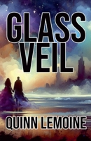 Glass Veil B0DSKCHSYD Book Cover