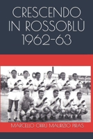 Crescendo in rossobl�: Vol. I - Stagione 1962-63 null Book Cover