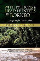 With Pythons & Head-Hunters in Borneo 1436324203 Book Cover