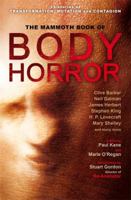 The Mammoth Book of Body Horror 0762444320 Book Cover