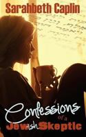 Confessions of a Jew-Ish Skeptic: A Memoir 1532792638 Book Cover