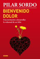 Bienvenido dolor 6077357464 Book Cover