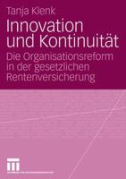 Innovation Und Kontinuitat: Die Organisationsreform in Der Gesetzlichen Rentenversicherung 3531158171 Book Cover