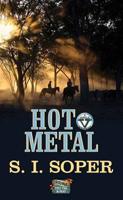Hot Metal: A Western Story 1982594624 Book Cover
