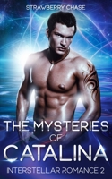 The Mysteries of Catalina: Retro Sci-Fi Alien Steamy Romance novella B096TN7RZ7 Book Cover