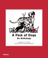 A Pack of Dogs: An Anthology 1858945313 Book Cover