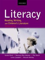 Literacy Reading Writing and Childrens Literature Second EDI: Reading, Writing and Children's Literature 0195517261 Book Cover