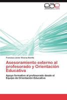 Asesoramiento Externo Al Profesorado y Orientacion Educativa 3846567345 Book Cover