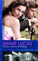 To Love, Honor and Betray 0373130910 Book Cover