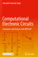 Computational Electronic Circuits: Simulation and Analysis with MATLAB® 3030755673 Book Cover