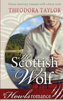 Her Scottish Wolf 154808008X Book Cover