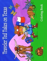 Traveler Ted Takes on Texas B088T4XMC4 Book Cover
