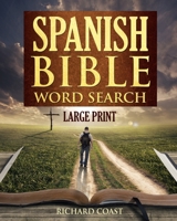 Spanish Bible Word Search Large Print:: Sopa De Letras de la Biblia en espanol. (volume 1) B087FGXT6X Book Cover