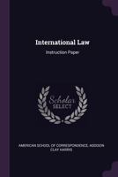 International Law: Instruction Paper 1341974782 Book Cover