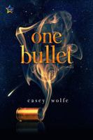One Bullet 1945952822 Book Cover