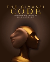 The Givassi Code: The Art of Doing What is Right B0DW8QLGKG Book Cover