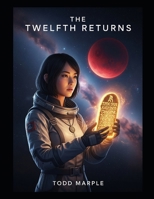 The Twelfth Returns B0GTLQ7N12 Book Cover
