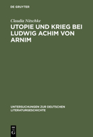 Utopie Und Krieg Bei Ludwig Achim Von Arnim 3484321229 Book Cover