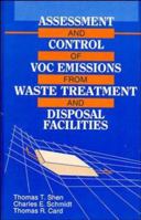 Assessment and Control of VOC Emissions from Waste Treatment and Disposal Facilities 0471285048 Book Cover