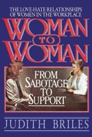 Woman to Woman 2000: Becoming Sabotage Savvy in the New Millennium 0882821717 Book Cover