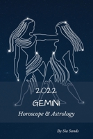 Gemini 2022: Horoscope & Astrology B08VCYDFVQ Book Cover