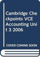 Cambridge Checkpoints VCE Accounting Unit 3 2006 0521679761 Book Cover