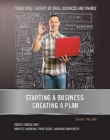 Starting a Business: Creating a Plan 1422229203 Book Cover