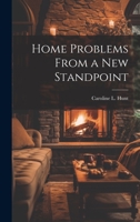 Home Problems From a New Standpoint 1022118161 Book Cover