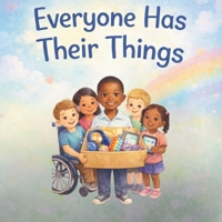 Everyone Has Their Things B0GGQW9YP9 Book Cover