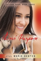 Second Saga, Book Three : Deis' Purpose 1647183510 Book Cover
