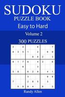 300 Easy to Hard Sudoku Puzzle Book 1717588506 Book Cover