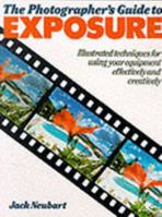 The Photographer's Guide to Exposure 0817454241 Book Cover