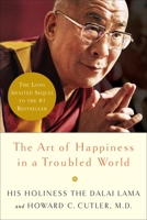 The Art of Happiness in a Troubled World 0767920643 Book Cover
