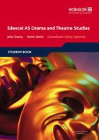Edexcel as Drama and Theatre Studies. Student Book 1846902401 Book Cover