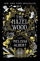 The Hazel Wood 125014793X Book Cover