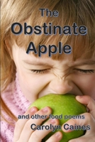 The Obstinate Apple 0359573649 Book Cover